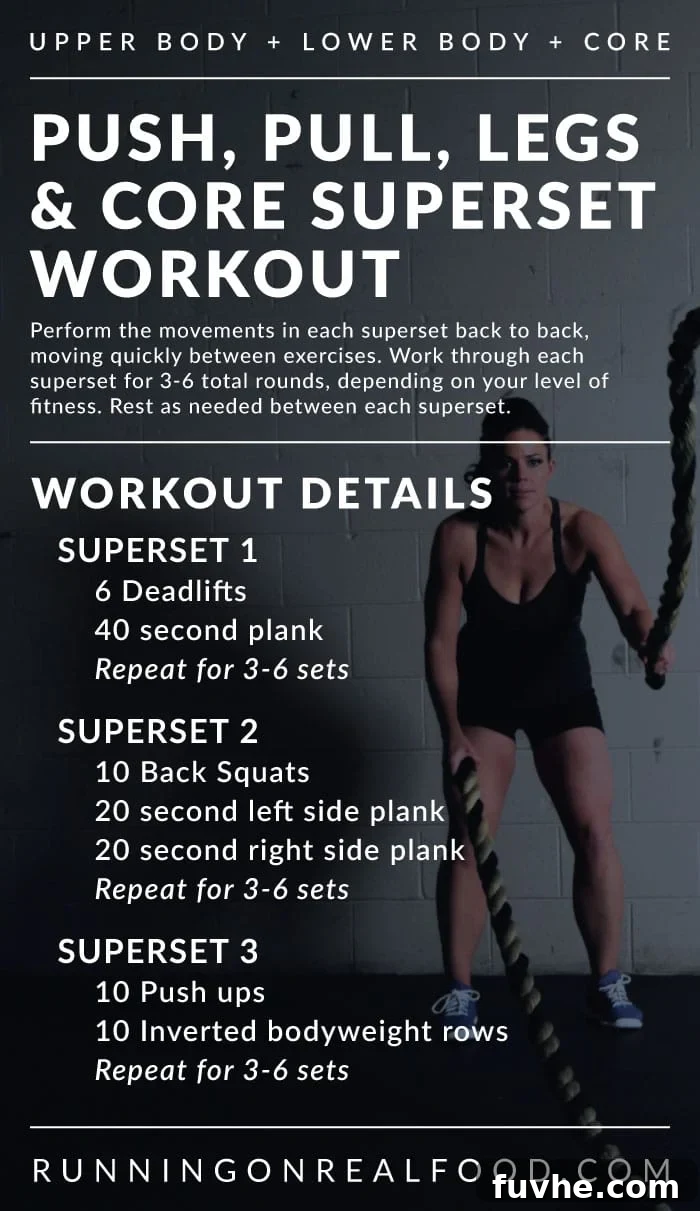 Push, Pull, Legs and Core Superset Workout for Full-Body Strength